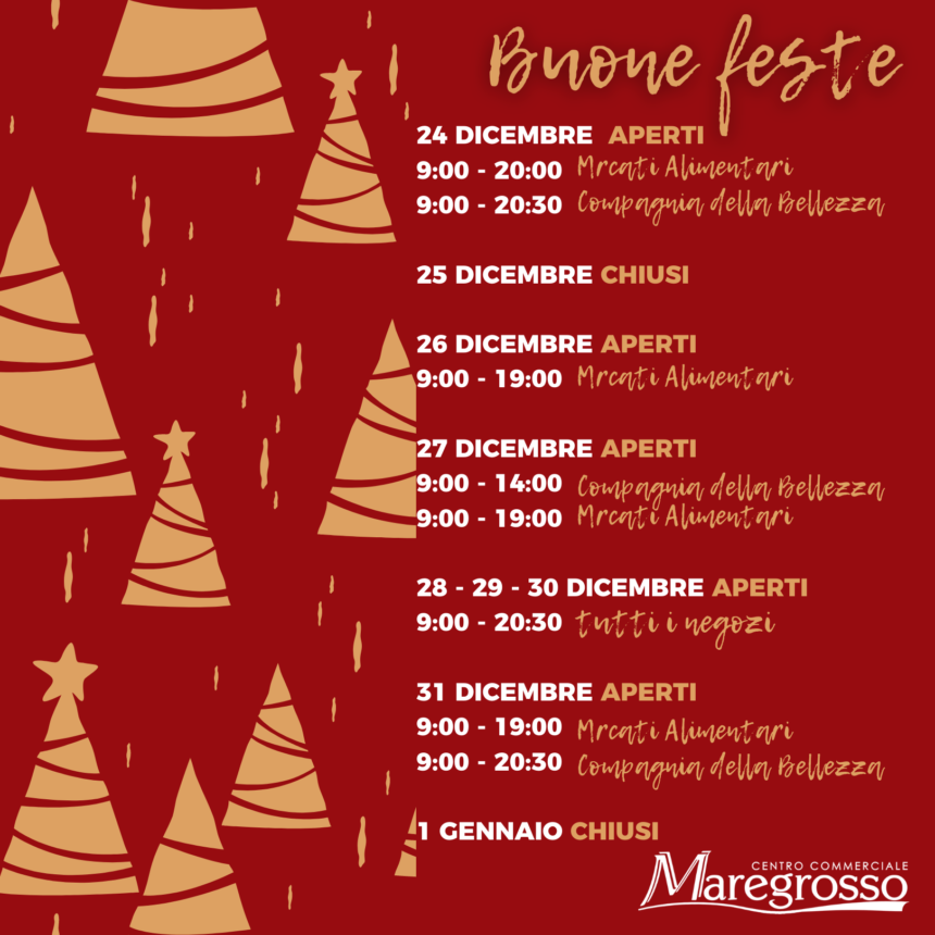 LE FESTE @ CENTRO MAREGROSSO!